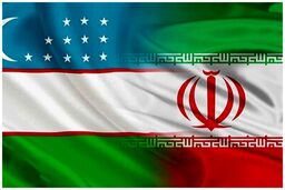 قدم مهم ایران و ازبکستان برداشته شد